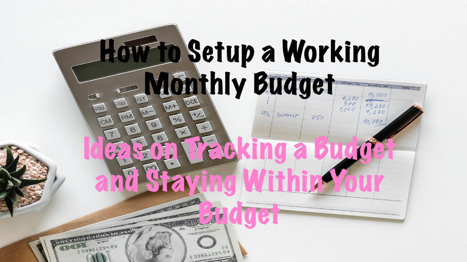 Monthly Budgets
